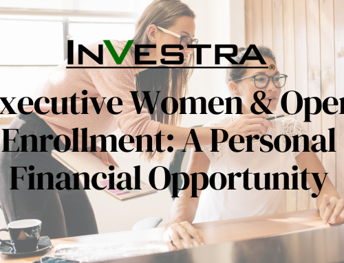 Executive Women & Open Enrollment: A Personal Financial Opportunity