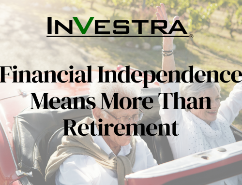 Financial Independence Means More Than Retirement