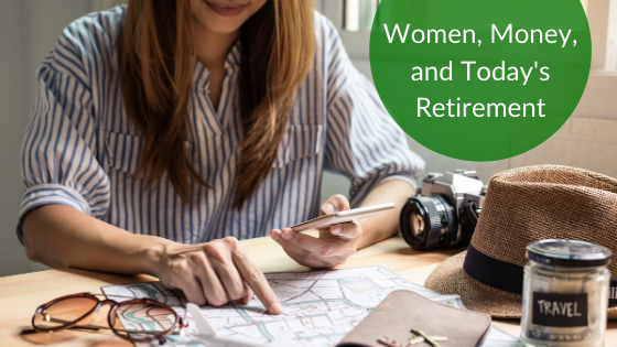 Women, Money, and Today’s Retirement