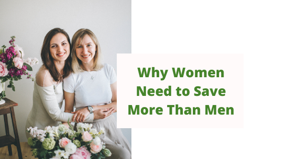 Why Women Need to Save More Than Men