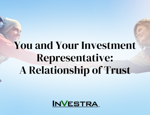 You and Your Investment Representative: A Relationship of Trust