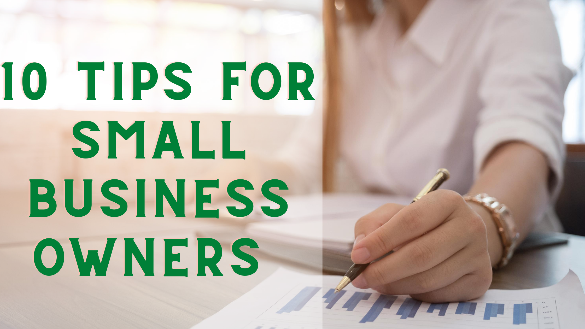 10 Tips For Small Business Owners