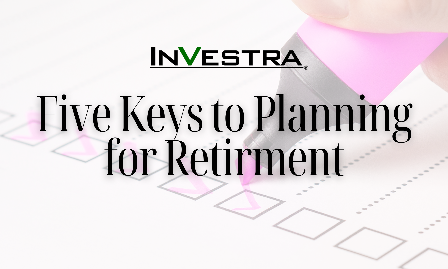 5 Keys to Retirement Planning