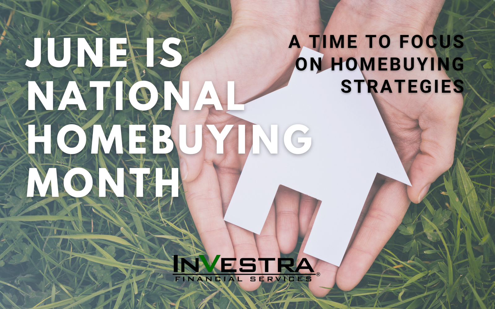 June: National Homeownership Month
