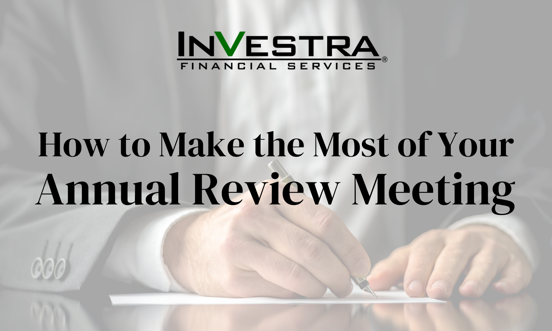 Making the Most of Your Annual Account Review Meeting